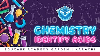 CHEMISTRY PRACTICAL  IDENTIFY ACIDS amp BASES  CLASS X  EDUCARE ACADEMY GARDEN  KARACHI [upl. by Reisch585]