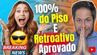 🔴 NOTÍCIA BOA Aprovado 100 do Piso Salarial da Enfermagem e RETROATIVO do Piso para Rede Privada [upl. by Tennies644]