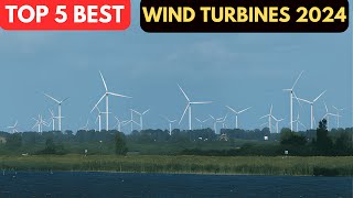 Top 5 Best Wind Turbines 2024  Efficient Portable Vertical [upl. by Locin136]