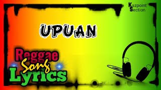 Upuan  Lyrics reggae cover [upl. by Kinnie]