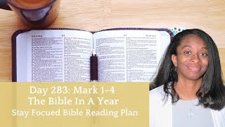 Day 283 Mark 1 4  Bible In A Year Reading Plan [upl. by Oleta266]