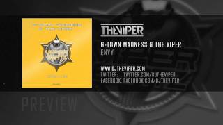 GTown Madness amp The Viper  Envy [upl. by Ikceb]