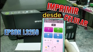 Impresora Epson L3250 IMPRIMIR y ESCANEAR desde mi Celular FACILISIMO [upl. by Berkie718]