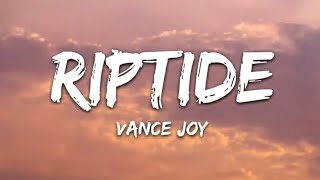 Vance Joy  Riptide Lyrics [upl. by Kcirtemed]