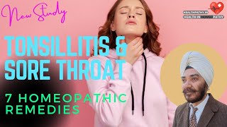 Tonsillitis And Sore Throat 7 Best Homeopathic Medicine [upl. by Mel982]