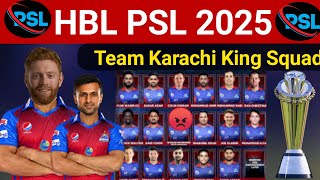 HBL PSL 2025 Team Karachi King Best Squad KK Squad for PSL 2025 [upl. by Anbul768]