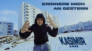 KASIMIR1441 – ERINNERE MICH AN GESTERN Official Video [upl. by Etnuaed]