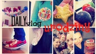 DailyVlog Kolejna rocznica 18tych Urodzin Oleski [upl. by Ruscio]