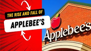 The Untold Story of Applebees From Rise to Fall [upl. by Clarkson]