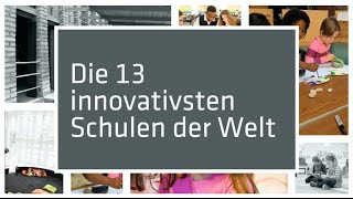 Innovative Schulen der Welt [upl. by Olmstead725]