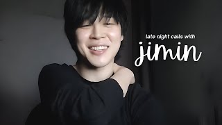 bts imagine late night calls with jimin pov first live as your bf [upl. by Ibor]