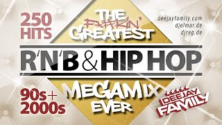 The Greatest RnB amp Hip Hop Megamix Ever ★ 90s amp 2000s ★ 250 Hits ★ Best Of ★ Old School [upl. by Janos105]