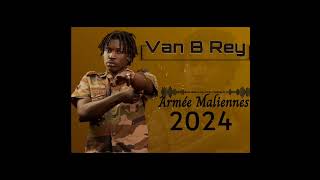 VAN B REY  Armée malienne 2024 Audio Officiel [upl. by Filomena120]