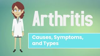 Arthritis  Causes Symptoms and Types [upl. by Ishii]