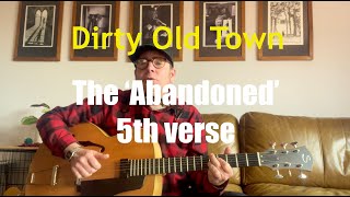 Dirty Old Town The Abandoned 5th Verse Harmonica  Vocal  Guitar [upl. by Gabriellia]