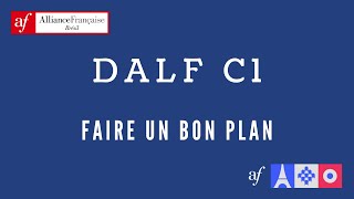 DALF C1  Comment faire un bon plan [upl. by Irisa]