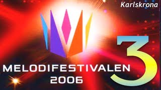 Melodifestivalen 2006 SemiFinal3 Karlskrona [upl. by Ahsem]