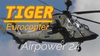 AIRPOWER 24  Eurocopter TIGER [upl. by Koehler367]