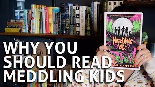 5 Reasons Why You Should Read Meddling Kids [upl. by Stuart526]