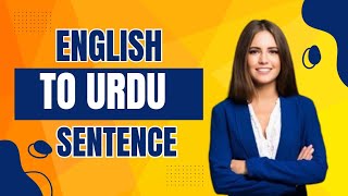 English to urdu sentences [upl. by Ettelorahc909]