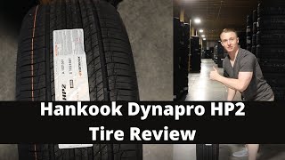 Hankook Dynapro HP2 Tire Review  Hankook Tire Review [upl. by Juliet]