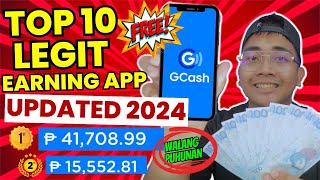 TOP 10 LEGIT AND HIGHEST EARNING APP 2024  I EARNED P41700 IN 1 APP WITH OWN PROOF GCASH amp PAYPAL [upl. by Racklin578]