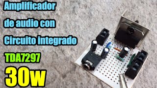 Amplificador estéreo de 30w 1515w con circuito integrado TDA7297 [upl. by Eizdnil]