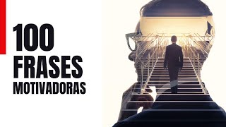 100 FRASES MOTIVADORAS  FRASES DE SUPERACIÓN [upl. by Cavanaugh]