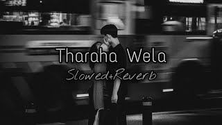 Tharaha Wela Cover SlowedReverb  SlowMo LK [upl. by Burkhard]