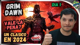 En vivo  Vale la Pena GRIM DAWN en 2024  Un Clasico ARPG  Dia 1 Auxilio [upl. by Marek]