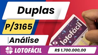 Melhores Duplas e Dezenas LotoFacil 3165 [upl. by Heyman]