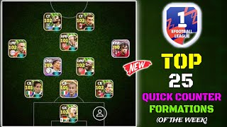 Top 25 Best Quick Counter Formations In eFootball 2024 Mobile  New Formations Update eFootball 🤩🔔 [upl. by Wernsman]