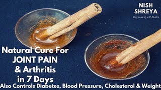 Natural Cure For Joint Pain amp Arthritis in 7 Days  जोड़ो के दर्द में राहत 7 दिनों में [upl. by Browne]