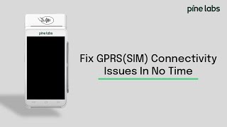 GPRS Connectivity on the Pine Labs PoS  English [upl. by Dinan]