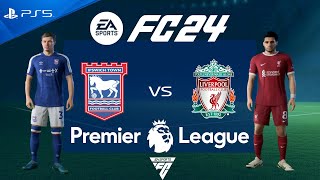 FC 24 Ipswich Town vs Liverpool  Premier League 202425  PS5 Full Match [upl. by Nnyliram739]