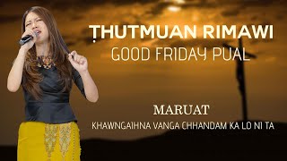 MARUATI  KHAWNGAIHNA VANGA CHHANDAM KAN LO NI TA [upl. by Verina807]