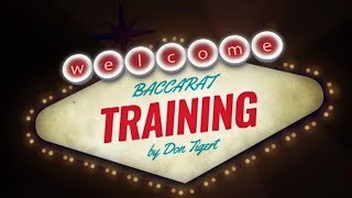 Baccarat Training with Don Tgert [upl. by Enitsuj]