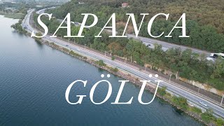 Sapanca Gölü sapanca sakarya lake travel drone keşfet turkey sapancagölü [upl. by Madlen]