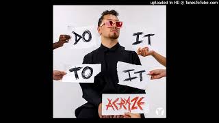 ACRAZE feat Cherish  Do It To It Radio Edit [upl. by Eimia]