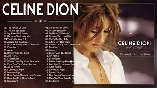 Celine Dion Greatest Hits Full Album 2023 ❤ Celine Dion Les Plus Grands Tubes [upl. by Fesuoy]