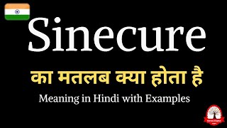 Sinecure meaning in Hindi  Sinecure ka matalab kya hota hai  Learn english through Hindi [upl. by Atalee]