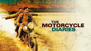 The Motorcycle Diaries Diarios de motocicleta 2004  trailer [upl. by Ilegna]