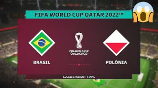 FIFA 23  Brasil x Polônia  World Cup  Final [upl. by Lurline]