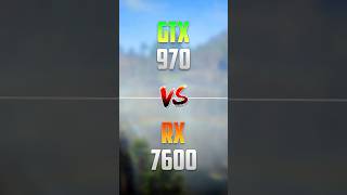 RX 7600 vs GTX 970 [upl. by Beedon231]