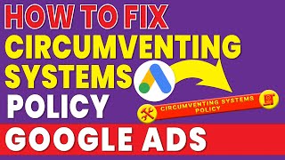 how to fix circumventing systems policy google ads [upl. by Eita666]