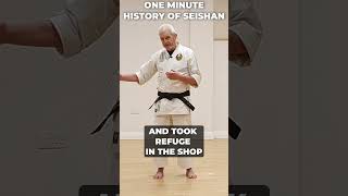 Seishan Kata One Minute History shorts [upl. by Eilrebma]