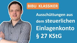 Behandlung der Ausschüttung aus dem steuerlichen Einlagenkonto im betrieblichen Bereich [upl. by Stroud]