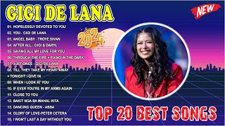 HOPELESSLY DEVOTED TO YOU  Gigi De Lana All Songs 2024  Gigi De Lana Top 20 Best Songs Cover [upl. by Einnoc]