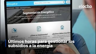 ÚLTIMAS HORAS PARA GESTIONAR LOS SUBSIDIOS A LA ENERGÍA [upl. by Ettenahs]