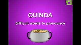 Quinoa  Difficult words to pronounce [upl. by Cardinal]